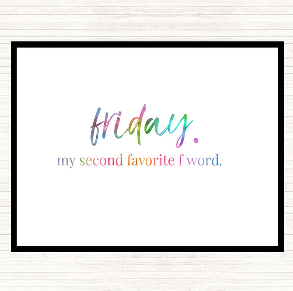 Friday Second Favourite F Word Rainbow Quote Mouse Mat Pad