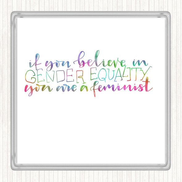 Gender Equality Rainbow Quote Drinks Mat Coaster