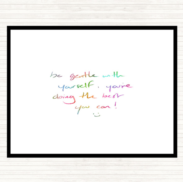 Gentle With Yourself Rainbow Quote Dinner Table Placemat