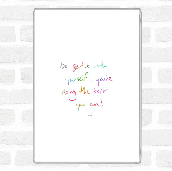 Gentle With Yourself Rainbow Quote Jumbo Fridge Magnet