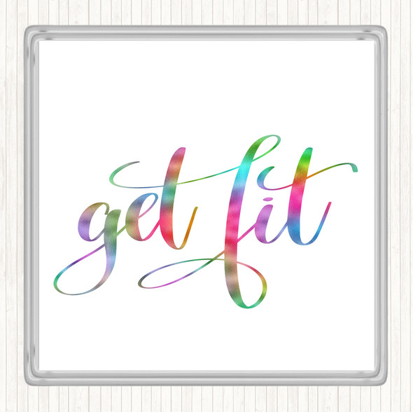 Get Fit Rainbow Quote Drinks Mat Coaster