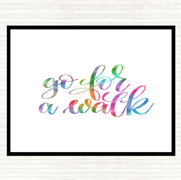 Go For A Walk Rainbow Quote Dinner Table Placemat