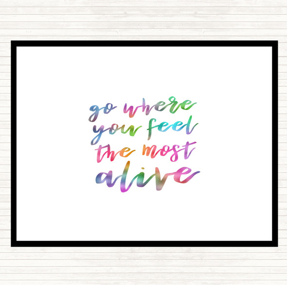 Go Where You Feel Alive Rainbow Quote Mouse Mat Pad
