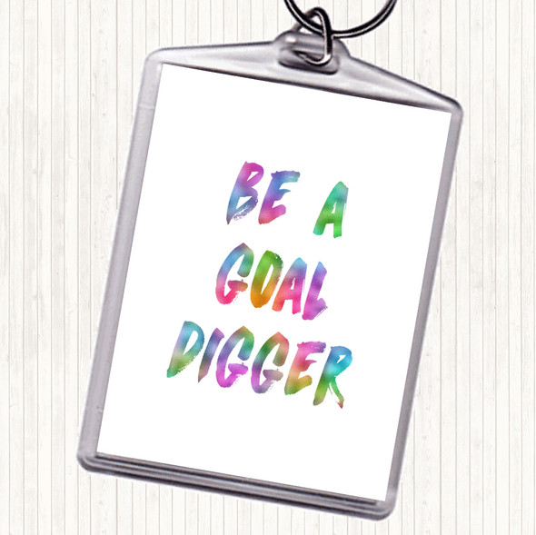 Goal Digger Rainbow Quote Bag Tag Keychain Keyring