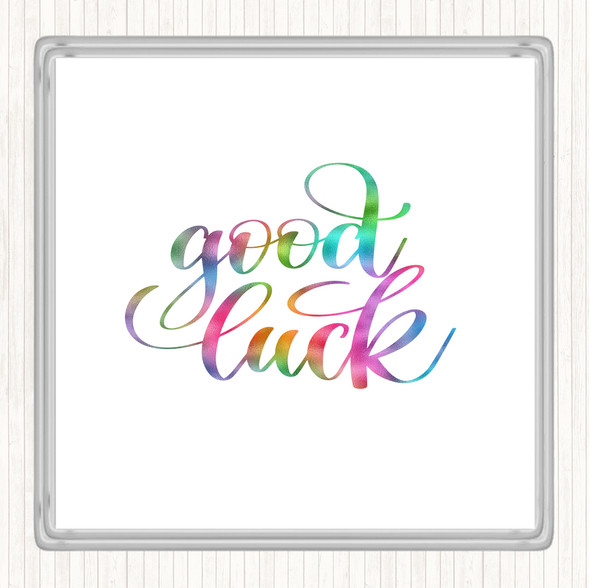 Good Luck Rainbow Quote Drinks Mat Coaster