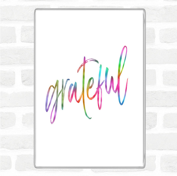 Grateful Rainbow Quote Jumbo Fridge Magnet