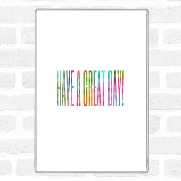 Great Day Rainbow Quote Jumbo Fridge Magnet