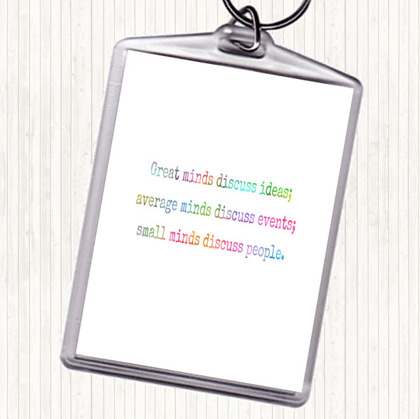 Great Minds Discuss Ideas Rainbow Quote Bag Tag Keychain Keyring