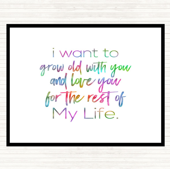 Grow Old Rainbow Quote Dinner Table Placemat