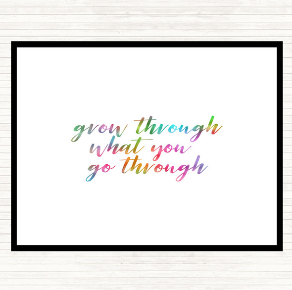 Grow Through Rainbow Quote Mouse Mat Pad