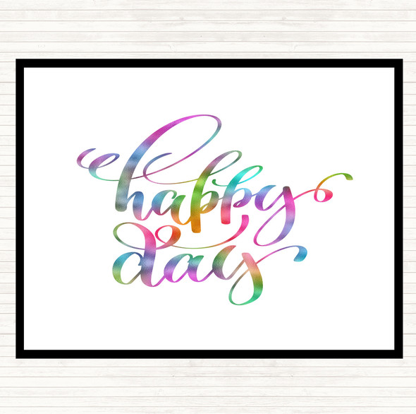 Happy Day Rainbow Quote Mouse Mat Pad