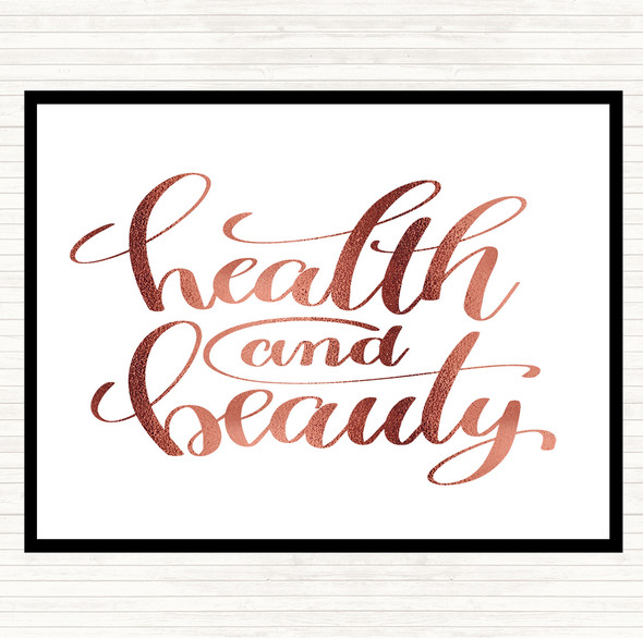 Rose Gold Health And Beauty Quote Dinner Table Placemat