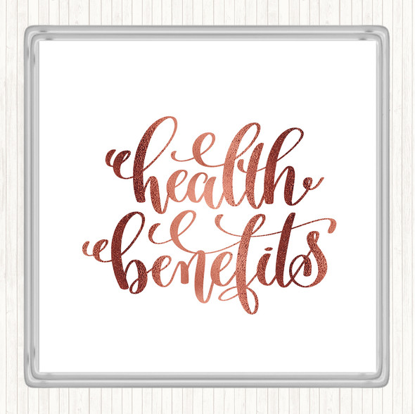 Rose Gold Health Benefits Quote Drinks Mat Coaster