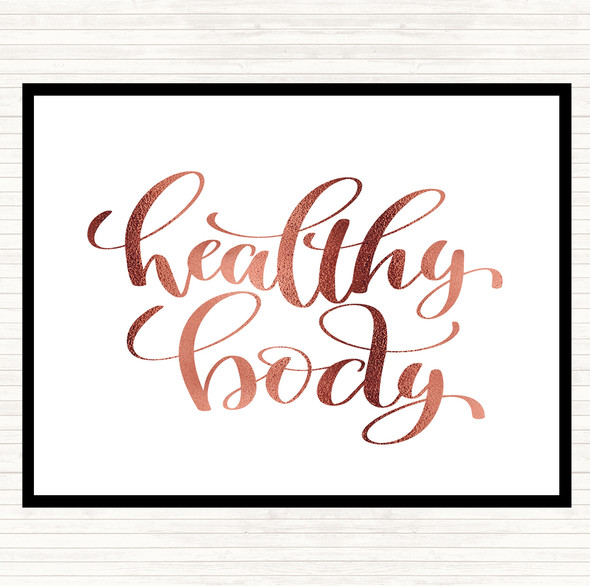 Rose Gold Healthy Body Quote Mouse Mat Pad