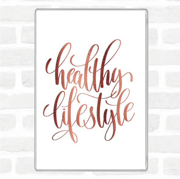 Rose Gold Healthy Lifestyle Quote Jumbo Fridge Magnet