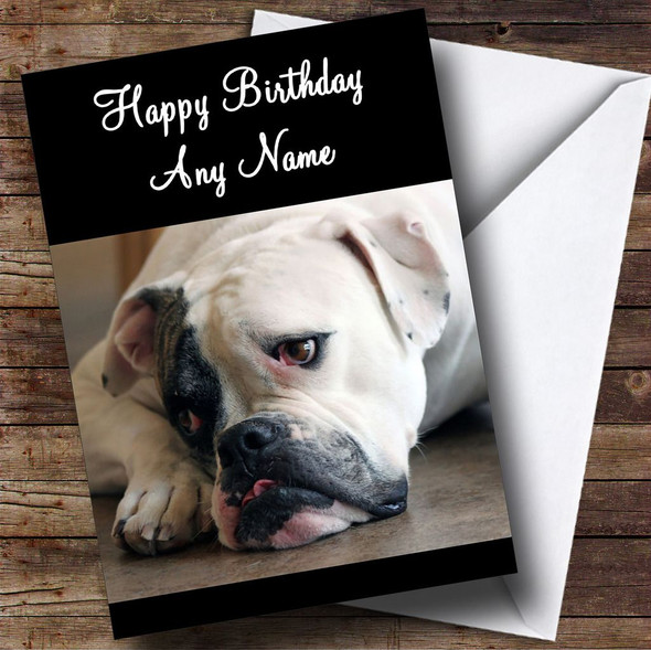 Sad American Bulldog Dog Personalised Birthday Card