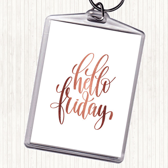 Rose Gold Hello Friday Swirl Quote Bag Tag Keychain Keyring