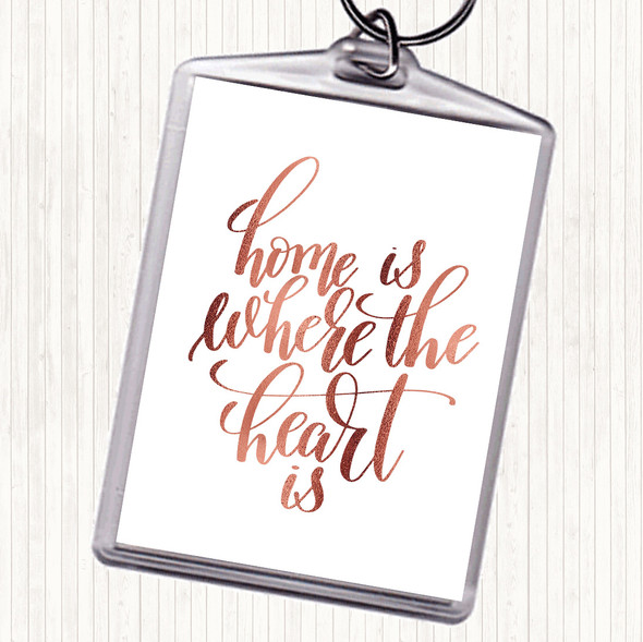 Rose Gold Home Is Where The Heart Is Quote Bag Tag Keychain Keyring