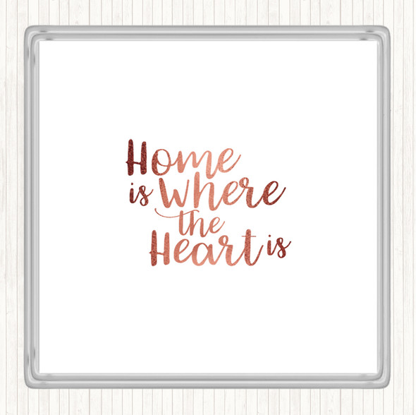 Rose Gold Home Is Quote Drinks Mat Coaster