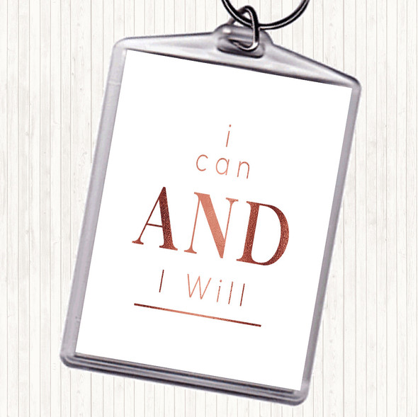 Rose Gold I Can And Will Quote Bag Tag Keychain Keyring