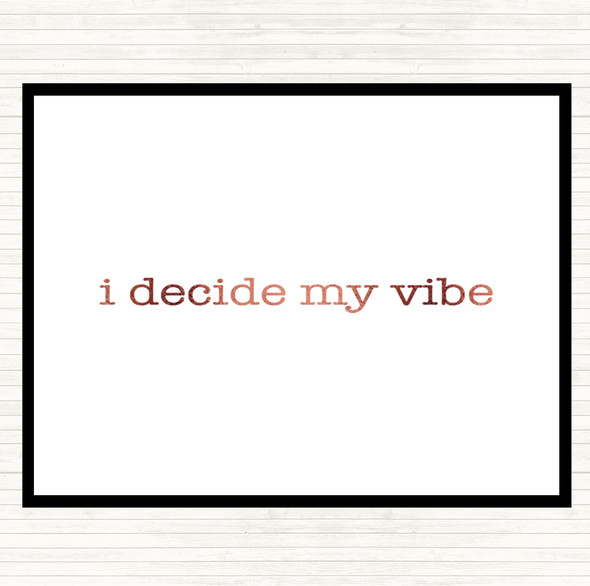 Rose Gold I Decide My Vibe Quote Mouse Mat Pad