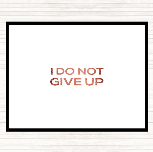 Rose Gold I Do Not Give Up Quote Mouse Mat Pad