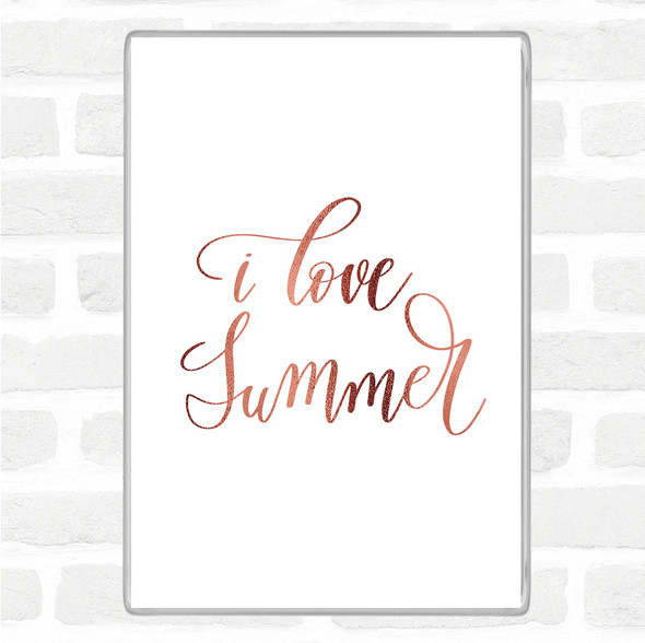 Rose Gold I Love Summer Quote Jumbo Fridge Magnet