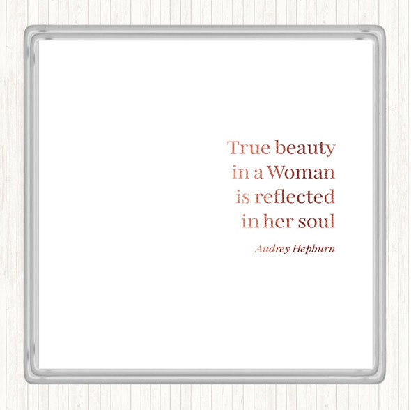 Rose Gold Audrey Hepburn True Beauty Quote Drinks Mat Coaster