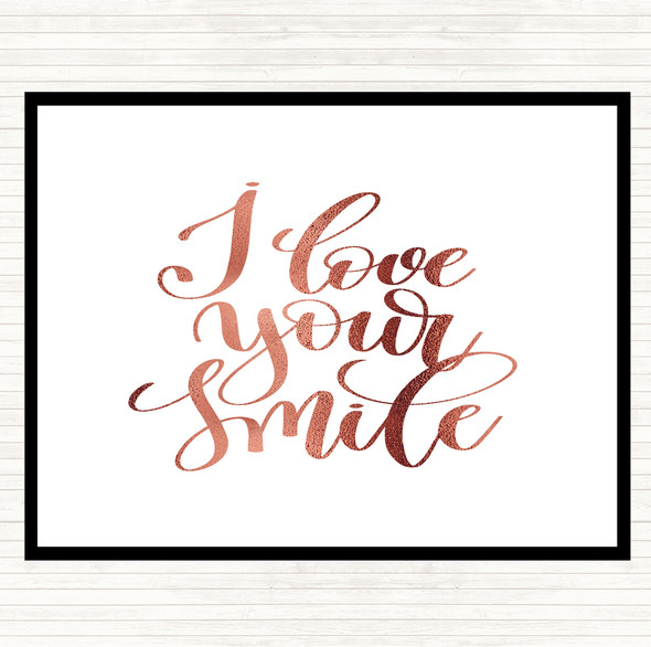 Rose Gold I Love Your Smile Quote Mouse Mat Pad