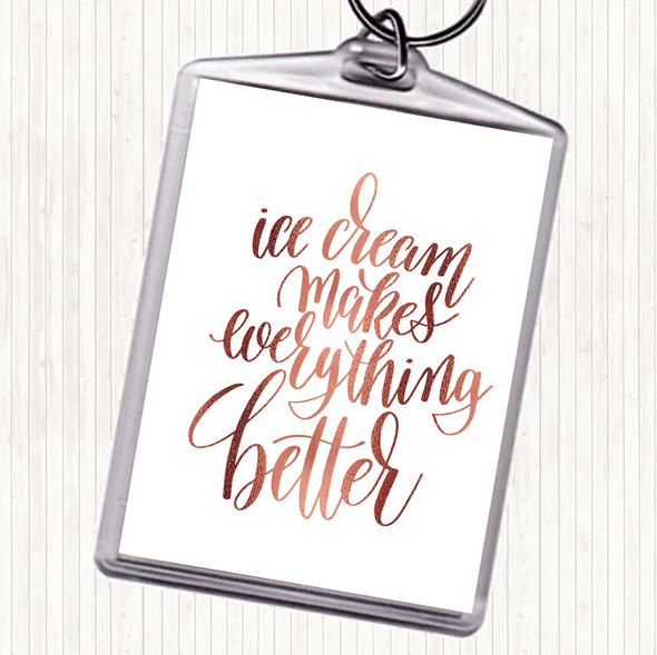 Rose Gold Ice Cream Quote Bag Tag Keychain Keyring