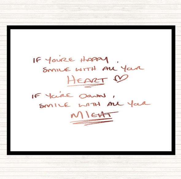 Rose Gold If Your Happy Heart Quote Mouse Mat Pad