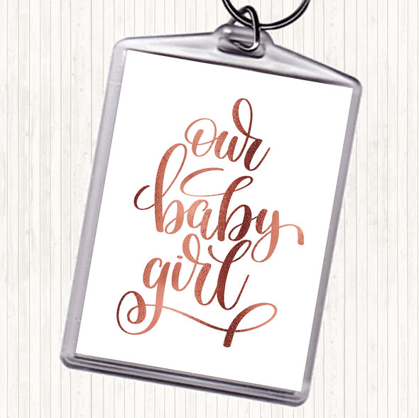 Rose Gold Baby Girl Quote Bag Tag Keychain Keyring