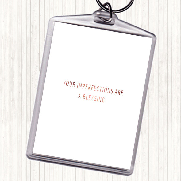 Rose Gold Imperfections Are A Blessing Quote Bag Tag Keychain Keyring