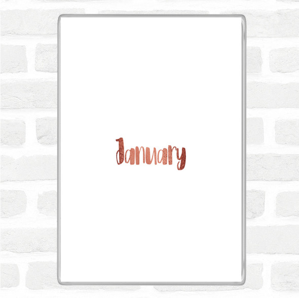 Rose Gold January Quote Jumbo Fridge Magnet