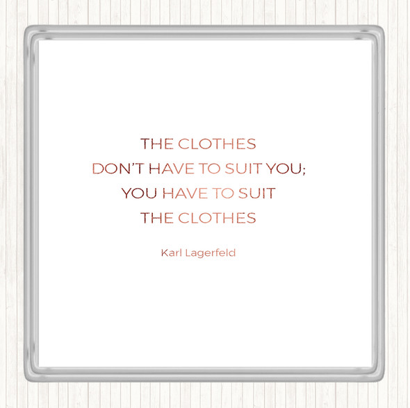Rose Gold Karl Lagerfield Suit The Clothes Quote Drinks Mat Coaster