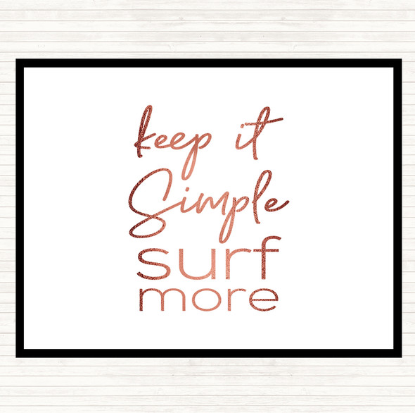 Rose Gold Keep It Simple Quote Mouse Mat Pad