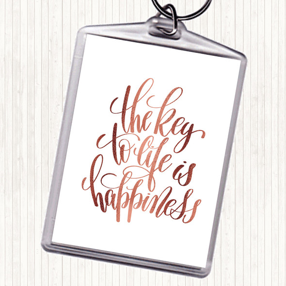 Rose Gold Key To Life Is Happiness Quote Bag Tag Keychain Keyring