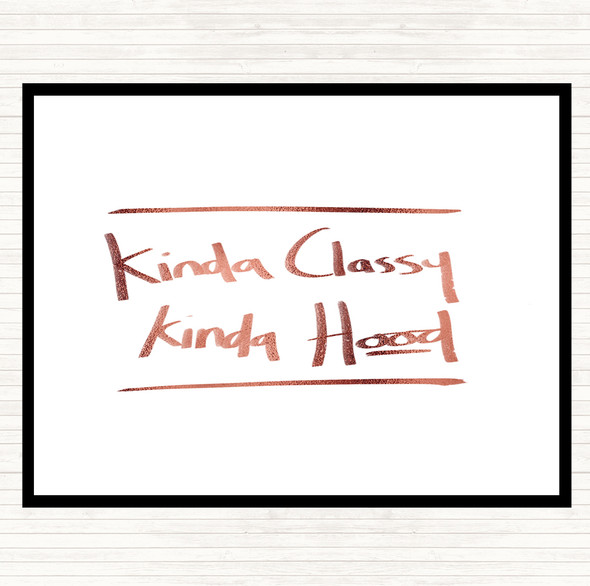 Rose Gold Kinda Classy Kinda Hood Quote Mouse Mat Pad