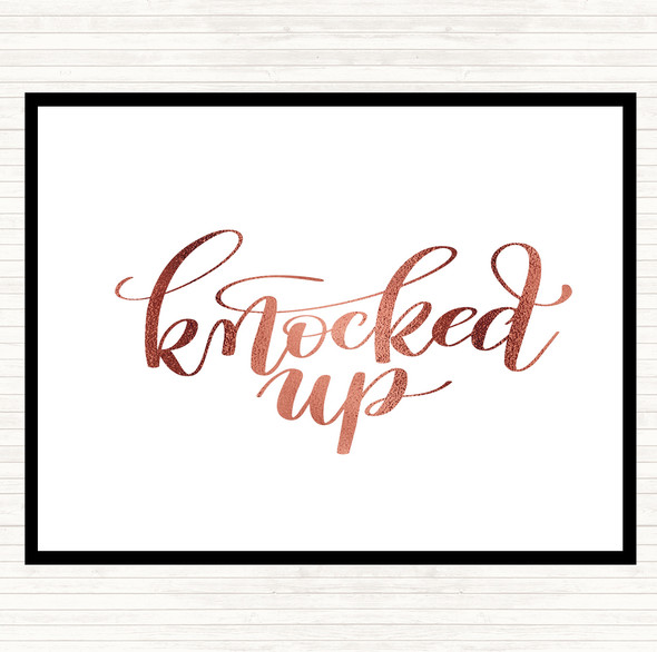 Rose Gold Knocked Up Quote Mouse Mat Pad