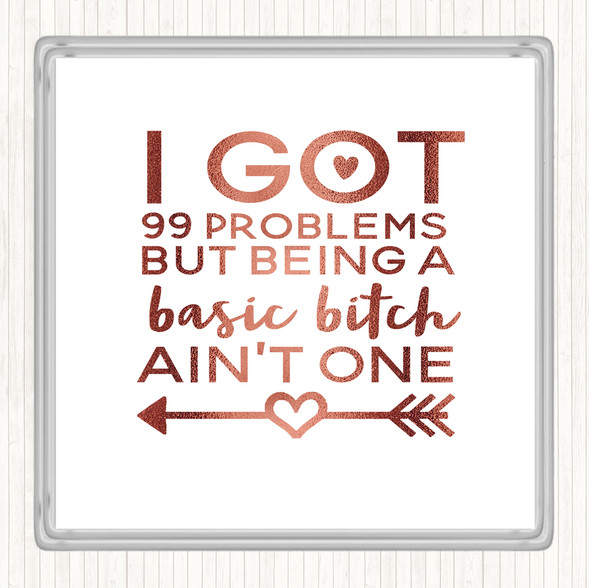 Rose Gold Basic Bitch Quote Drinks Mat Coaster