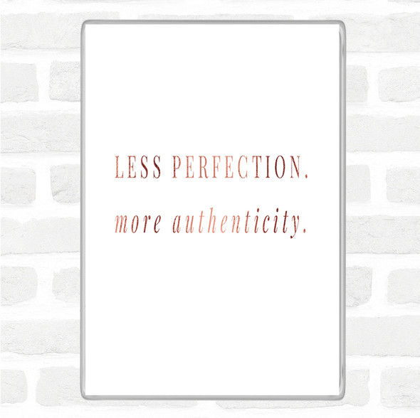 Rose Gold Less Perfection Quote Jumbo Fridge Magnet