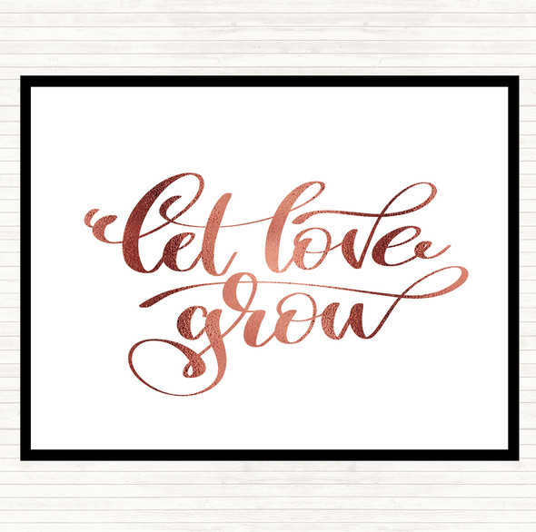 Rose Gold Let Love Grow Quote Mouse Mat Pad