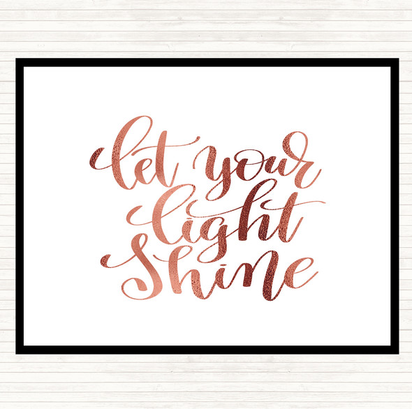Rose Gold Let Your Light Shine Quote Dinner Table Placemat