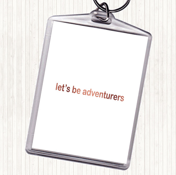 Rose Gold Lets Be Adventurers Quote Bag Tag Keychain Keyring