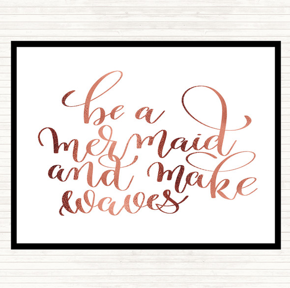 Rose Gold Be A Mermaid Quote Mouse Mat Pad