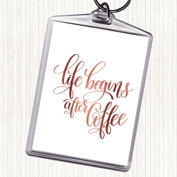 Rose Gold Life After Coffee Quote Bag Tag Keychain Keyring