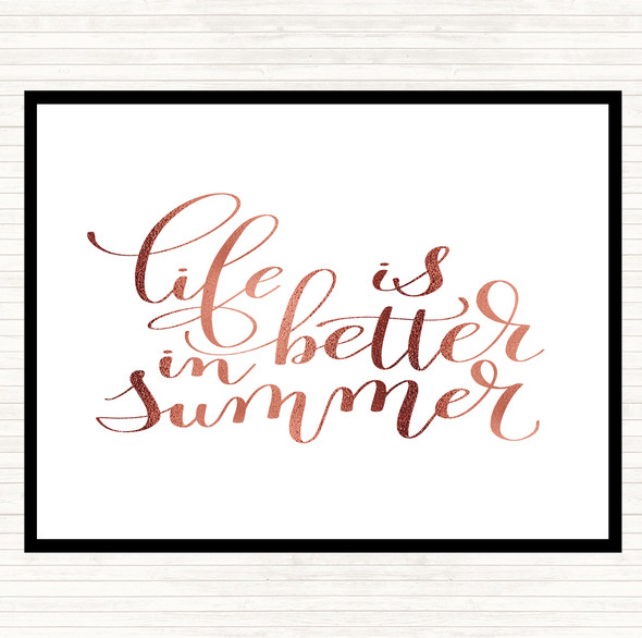 Rose Gold Life Is Better In Summer Quote Dinner Table Placemat