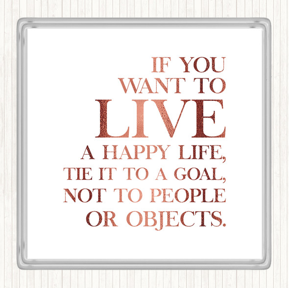 Rose Gold Live A Happy Life Quote Drinks Mat Coaster