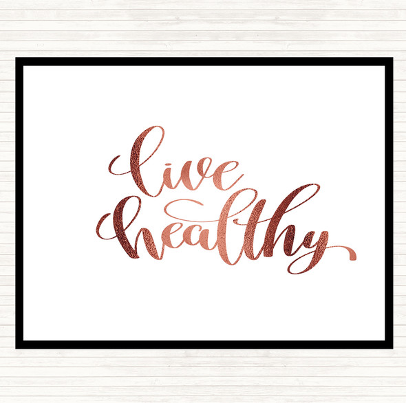 Rose Gold Live Healthily Quote Mouse Mat Pad