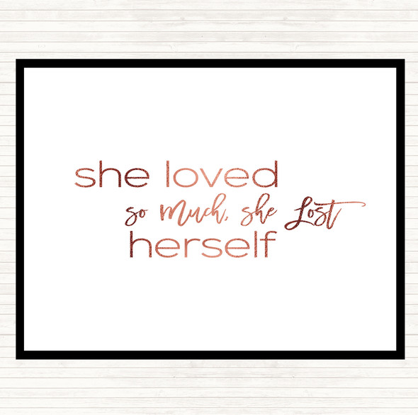 Rose Gold Lost Herself Quote Dinner Table Placemat